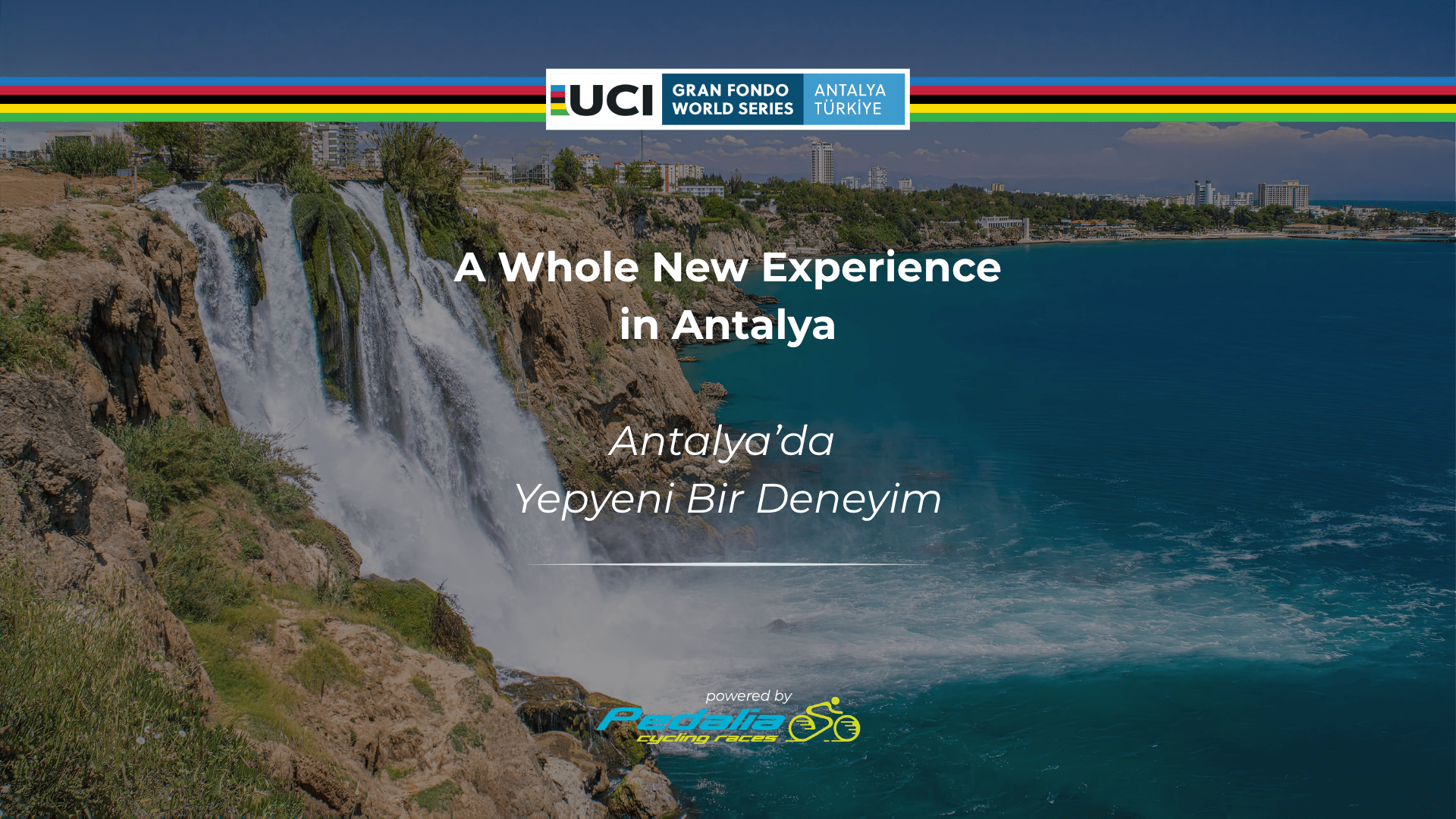 Antalya’da  Yepyeni Bir Deneyim